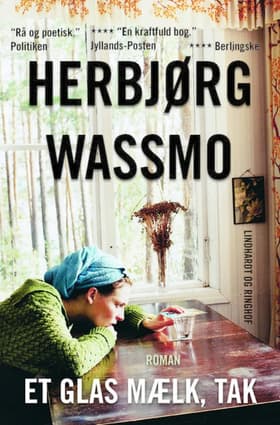 Et glas mælk, tak af Herbjørg Wassmo