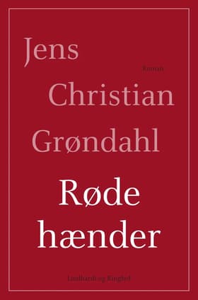 Røde hænder af Jens Christian Grøndahl