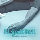 Et godt hvil - introduktion i afspænding