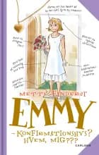 Emmy 0 - Konfirmationshys? Hvem, mig???