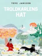 Mumitrolden 3 - Troldkarlens hat