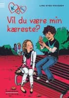 K for Klara 2: Vil du være min kæreste?