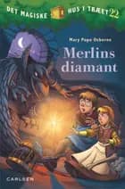 Merlins diamant
