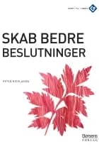 Skab bedre beslutninger
