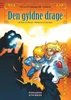 Elverdronningens riddere 8: Den gyldne drage - Børnebog af Peter Gotthardt
