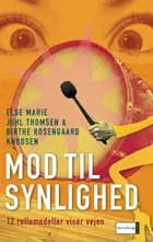Mod til synlighed. 12 rollemodeller viser vejen