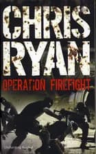 Operation Firefight