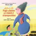 Snitten og Kis, frygt og bæven og en mand på strømpesokker
