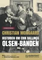 Historien om Erik Ballings Olsen-Banden