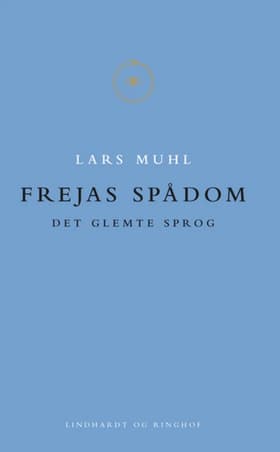 Frejas spådom af Lars Muhl