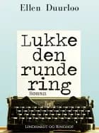 Lukke den runde ring