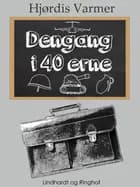 Dengang i 40’erne