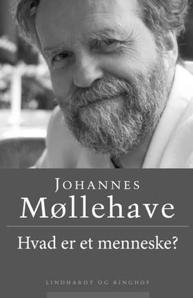 Hvad er et menneske? af Johannes Møllehave