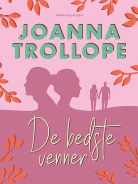 De bedste venner af Joanna Trollope