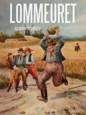 Lommeuret og andre danske sagn og fortællinger af G.b