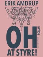 Oh - at styre! af Erik Amdrup