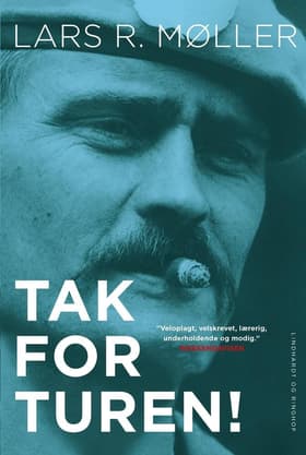 Tak for turen! af Lars R. Møller