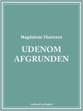 Udenom afgrunden af Magdalene Thoresen
