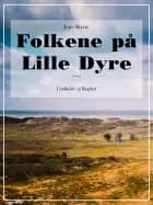 Folkene på Lille Dyre