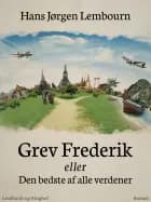 Grev Frederik eller Den bedste af alle verdener