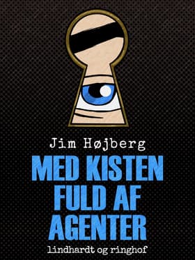 Med kisten fuld af agenter af Jim Højberg