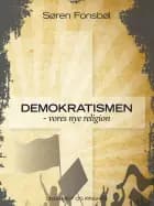 Demokratismen - vores nye religion
