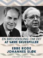 En brevveksling om det at være skuespiller