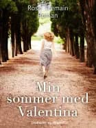 Min sommer med Valentina