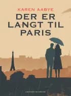 Der er langt til Paris