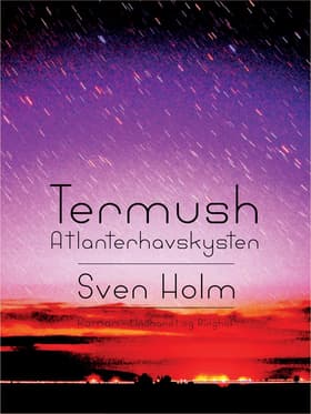 Termush. Atlanterhavskysten af Sven Holm