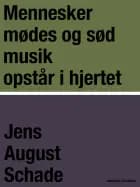 Mennesker mødes og sød musik opstår i hjertet