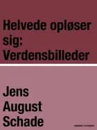 Helvede opløser sig: Verdensbilleder