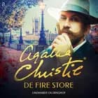 De fire store