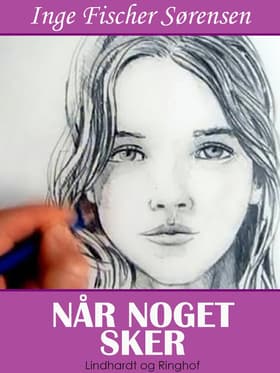 Når noget sker af Inge Fischer Sørensen