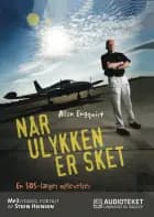 Når ulykken er sket