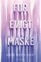 For evigt. Måske.
