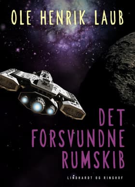 Det forsvundne rumskib af Ole Henrik Laub