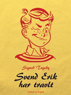 Svend Erik har travlt af Sigurd Togeby