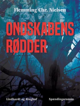 Ondskabens rødder af Flemming Chr. Nielsen