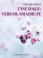 Lyse dage: Vers og smådigte