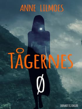 Tågernes ø af Anne Lilmoes
