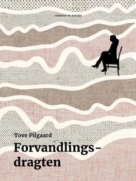 Forvandlingsdragten af Tove Pilgaard