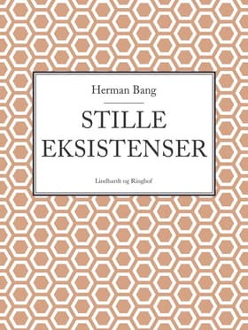 Stille eksistenser af Herman Bang