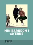 Min barndom i 60'erne