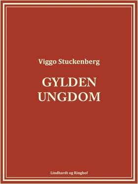 Gylden ungdom af Viggo Stuckenberg