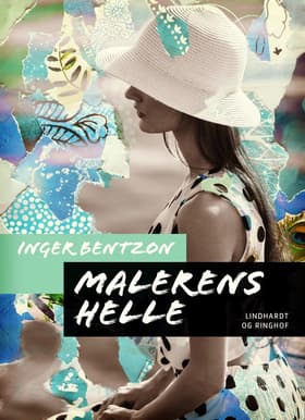 Malerens Helle af Inger Bentzon