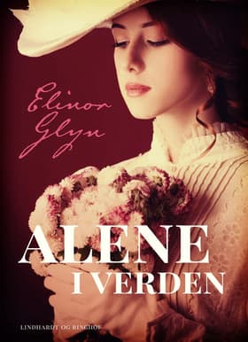 Alene i verden af Elinor Glyn