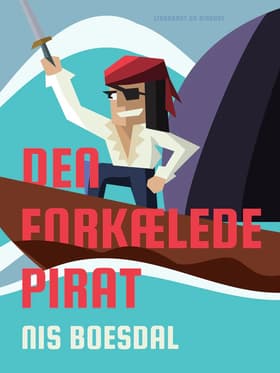 Den forkælede pirat af Nis Boesdal