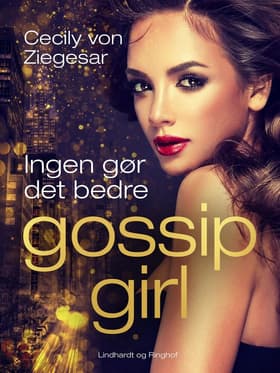 Ingen gør det bedre af Cecily von Ziegesar