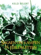 Sagaen om kampen på fjeldsletten